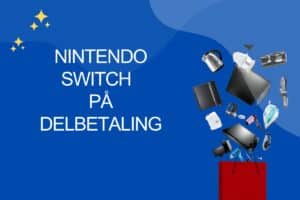 Nintendo Switch på delbetaling