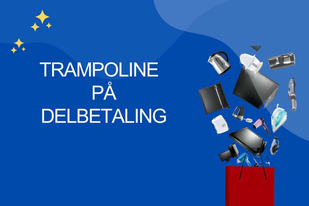Trampoline på delbetaling