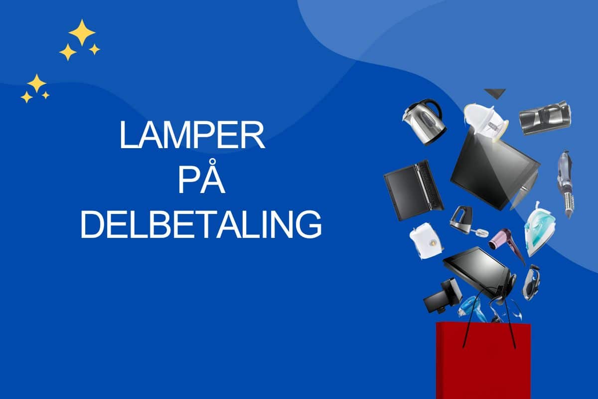 Lamper på delbetaling